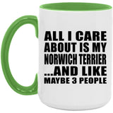 All I Care About Is My Norwich Terrier - 15oz Accent Mug Green
