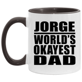 Jorge World's Okayest Dad - 11oz Accent Mug Black