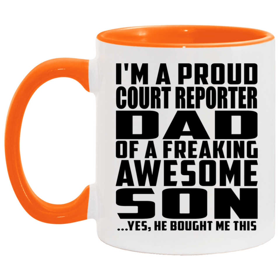 Proud Court Reporter Dad Of Awesome Son - 11oz Accent Mug Orange