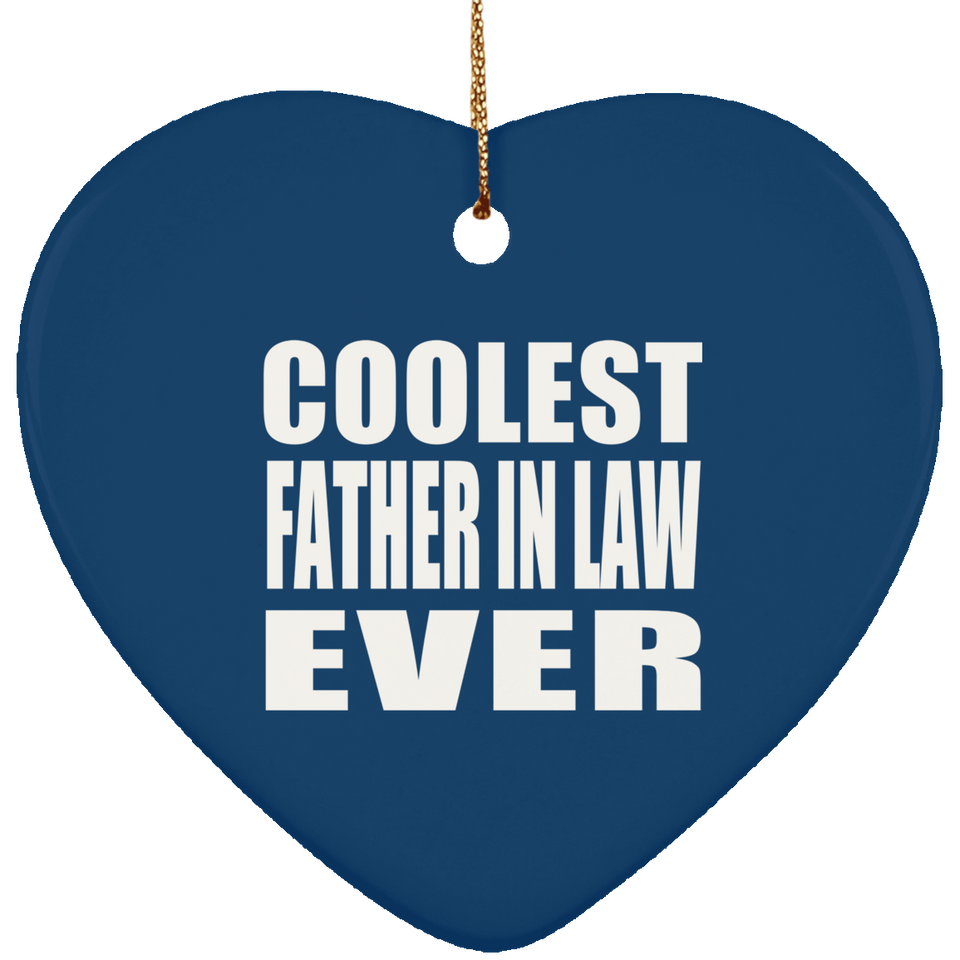 Coolest Father In Law Ever - Heart Ornament