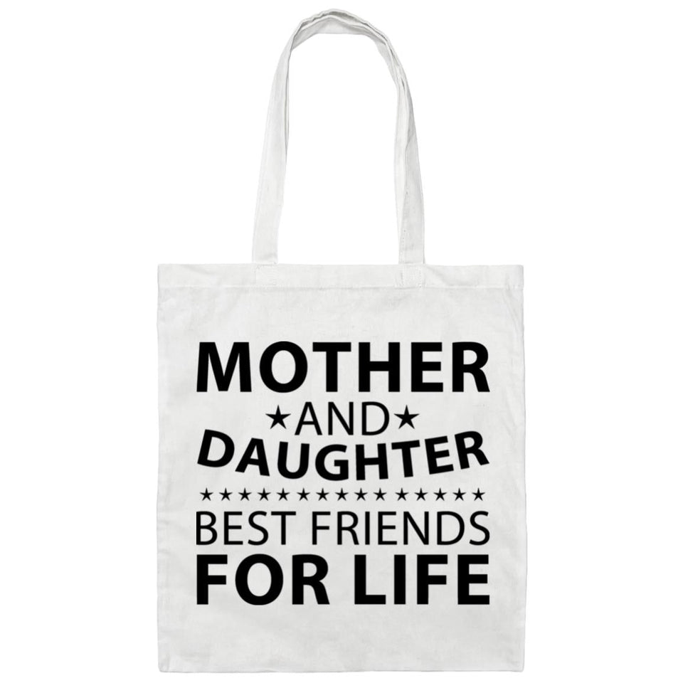Mother and Daughter, Best Friends For Life - Tote Bag White