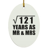 11th Anniversary Square Root of 121 Years As Mr & Mrs - Oval Ornament