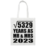 73rd Anniversary Square Root of 5329 Years As Mr & Mrs 2023 - Tote Bag White