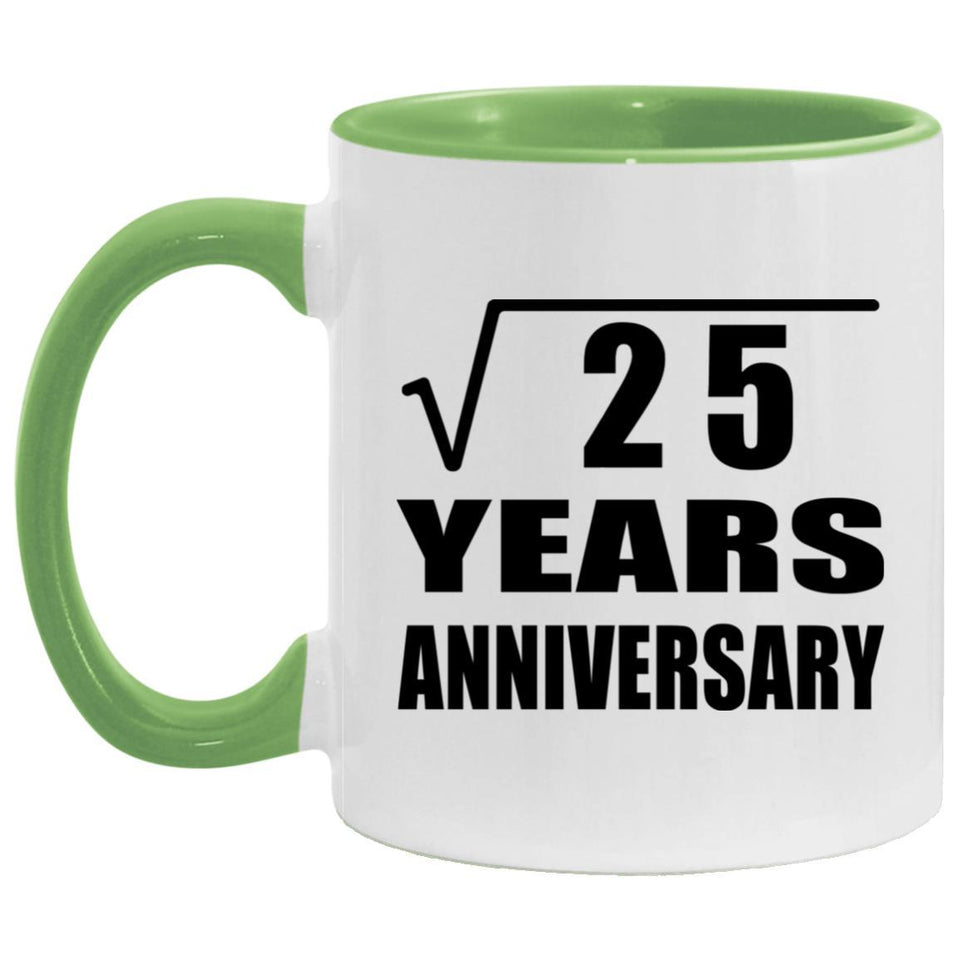 5th Anniversary Square Root of 25 Years Anniversary - 11oz Accent Mug Green