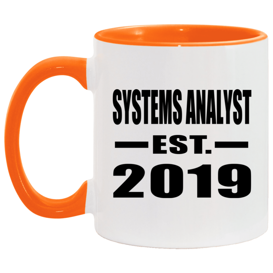 Systems Analyst Established EST. 2019 - 11oz Accent Mug Orange