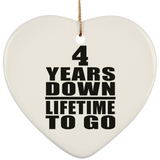 4th Anniversary 4 Years Down Lifetime To Go - Heart Ornament