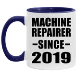 Machine Repairer Since 2019 - 11oz Accent Mug Purple