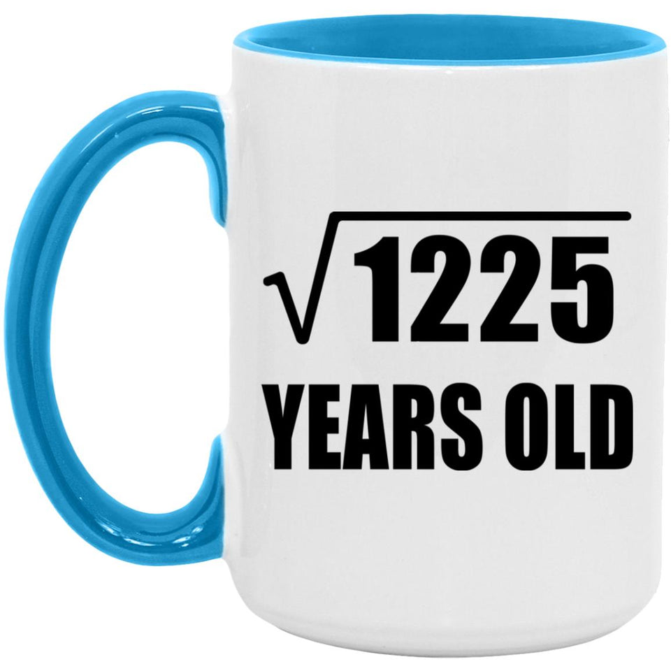 35th Birthday Square Root of 1225 Years Old - 15oz Accent Mug Blue