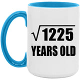 35th Birthday Square Root of 1225 Years Old - 15oz Accent Mug Blue