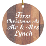 First Christmas As Mr & Mrs Lynch - Circle Ornament E
