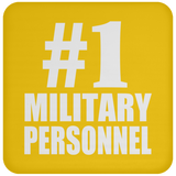 Number One #1 Military Personnel - Drink Coaster
