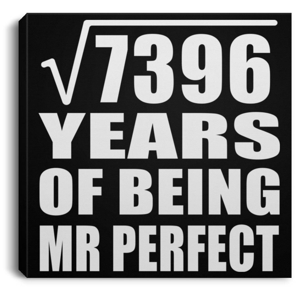 86th Anniversary Square Root of 7396 Years of Mr Perfect - Canvas Square