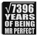 86th Anniversary Square Root of 7396 Years of Mr Perfect - Canvas Square