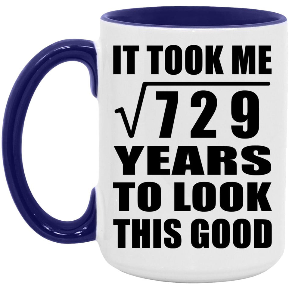 27th Birthday Took Square Root of 729 Years To Look Good - 15oz Accent Mug Purple