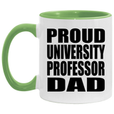 Proud University Professor Dad - 11oz Accent Mug Green