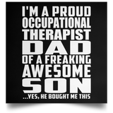 Proud Occupational Therapist Dad Of Awesome Son - Poster Square
