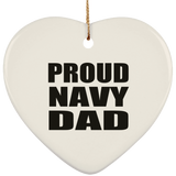 Proud Navy Dad - Heart Ornament
