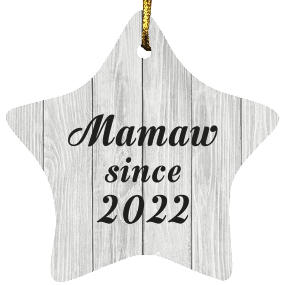 Mamaw Since 2022 - Star Ornament F