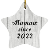 Mamaw Since 2022 - Star Ornament F