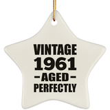 63rd Birthday Vintage 1961 Aged Perfectly - Star Ornament