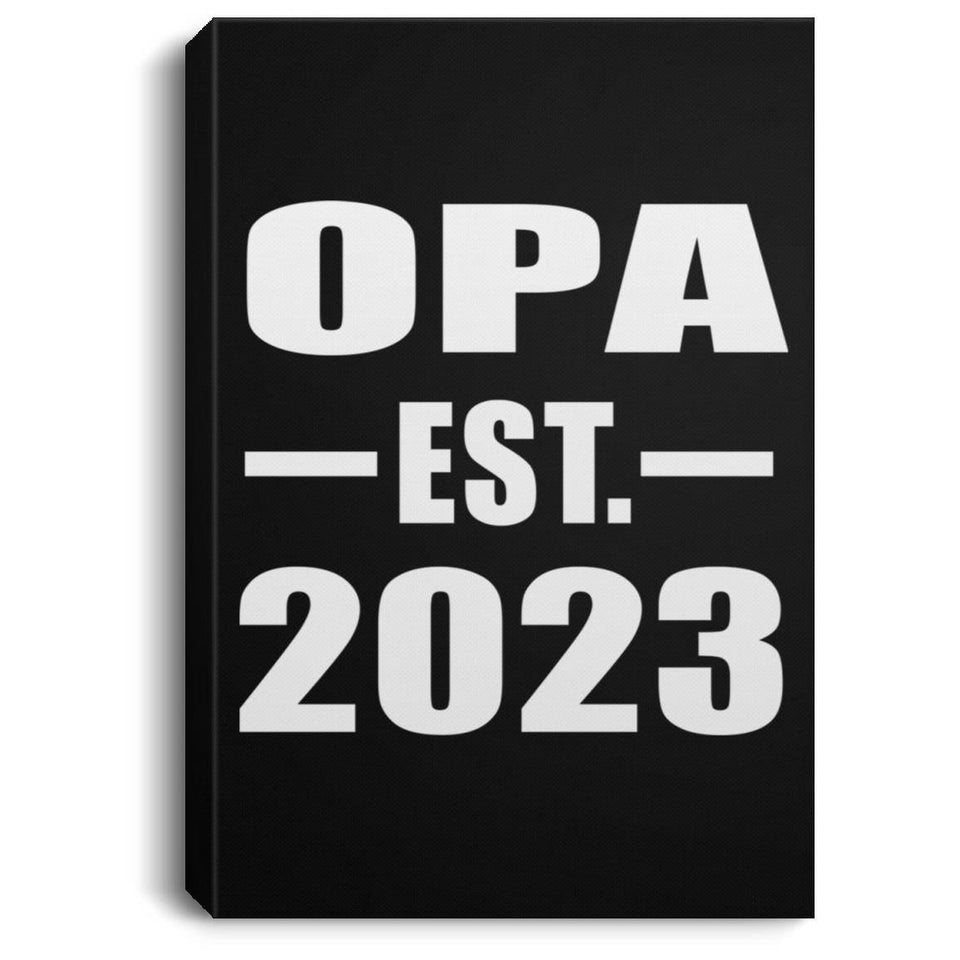 Opa Established EST. 2023 - Canvas Portrait