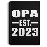 Opa Established EST. 2023 - Canvas Portrait