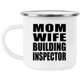 Mom Wife Building Inspector - 12oz Camping Mug