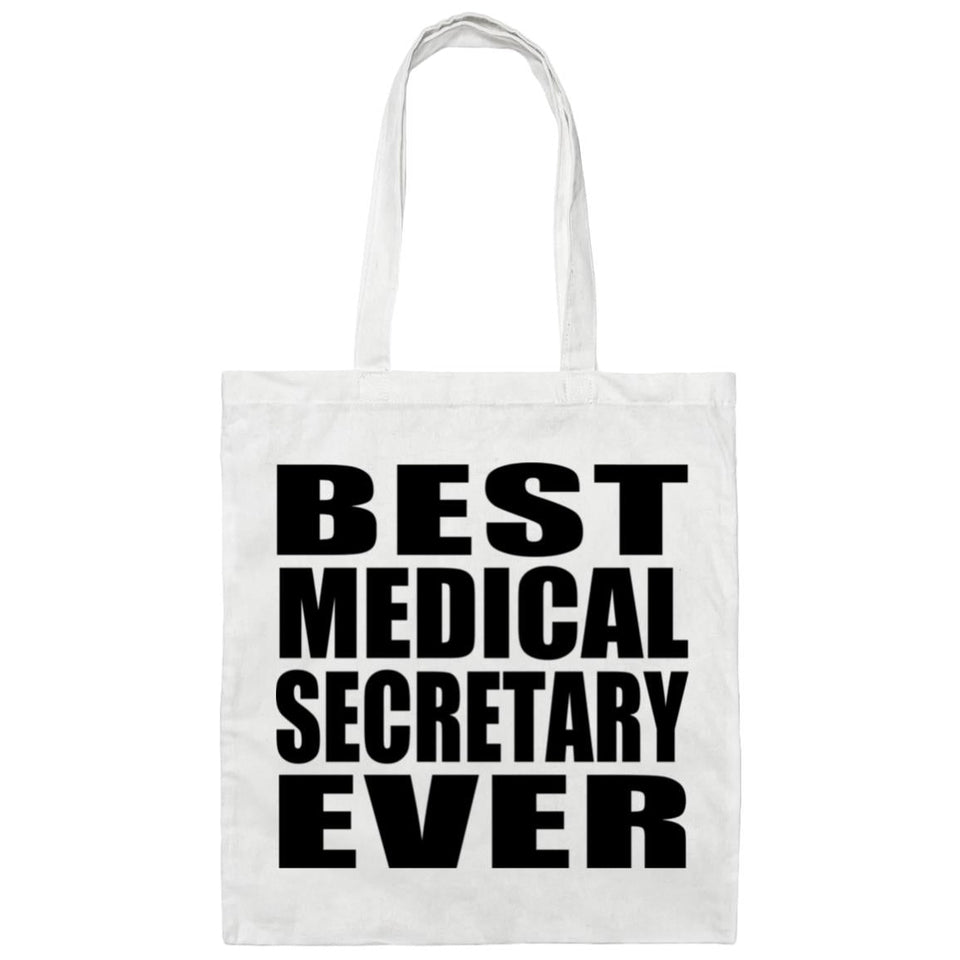 Best Medical Secretary Ever - Tote Bag White