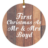 First Christmas As Mr & Mrs Boyd - Circle Ornament E