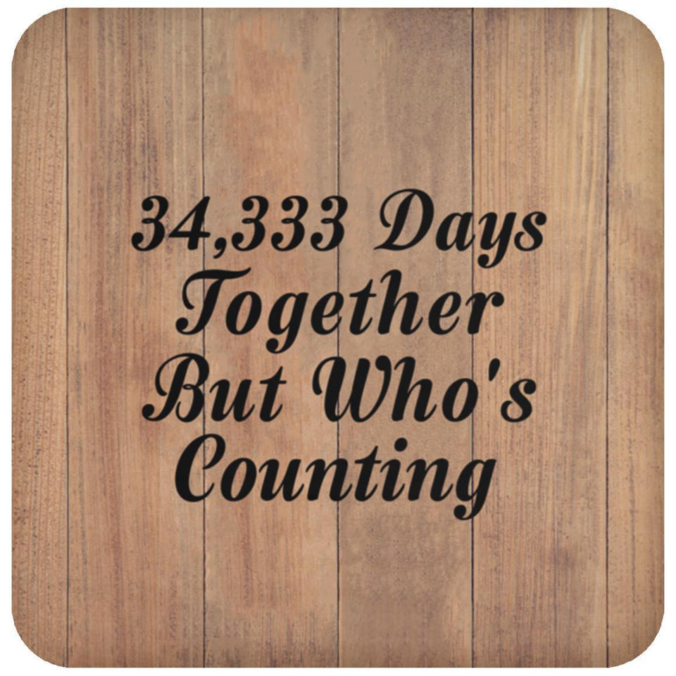 94th Anniversary 34,333 Days Together Who's Counting - Drink Coaster C