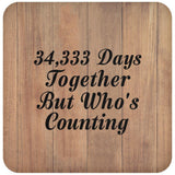 94th Anniversary 34,333 Days Together Who's Counting - Drink Coaster C