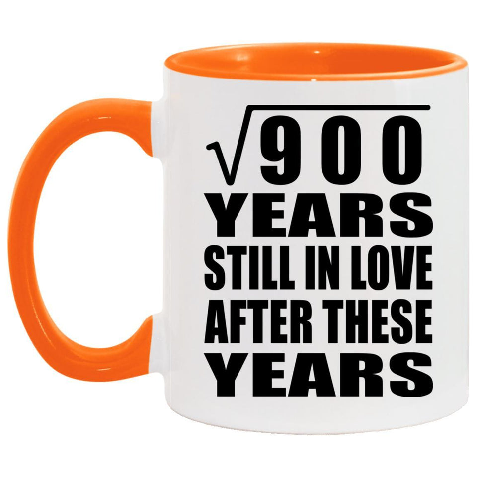 30th Anniversary Square Root of 900 Years Still In Love - 11oz Accent Mug Orange
