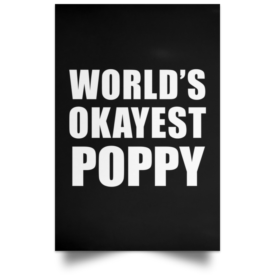 World's Okayest Poppy - Poster Portrait