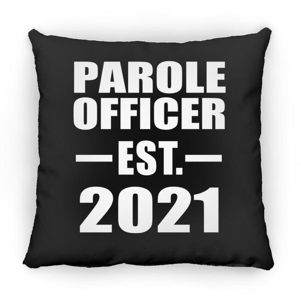 Parole Officer Established EST. 2021 - Throw Pillow Black