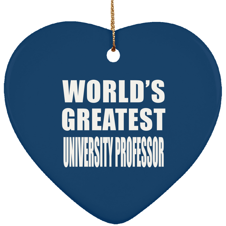 World's Greatest University Professor - Heart Ornament