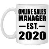 Online Sales Manager Established EST. 2020 - 11oz Coffee Mug