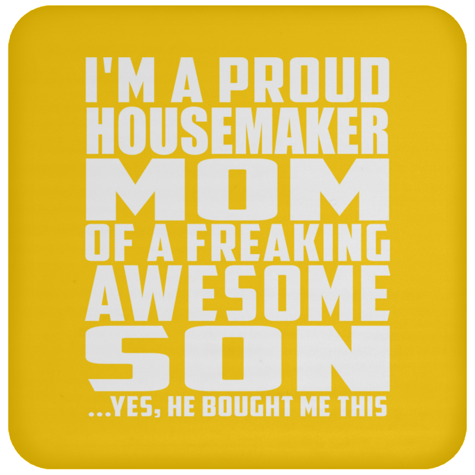Proud Housemaker Mom Of Awesome Son - Drink Coaster