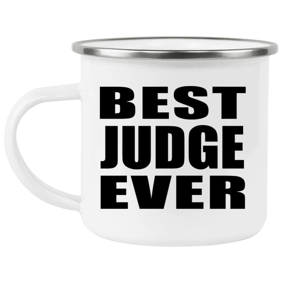 Best Judge Ever - 12oz Camping Mug