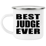 Best Judge Ever - 12oz Camping Mug