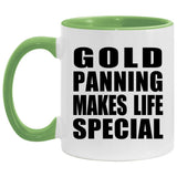 Gold Panning Makes Life Special - 11oz Accent Mug Green