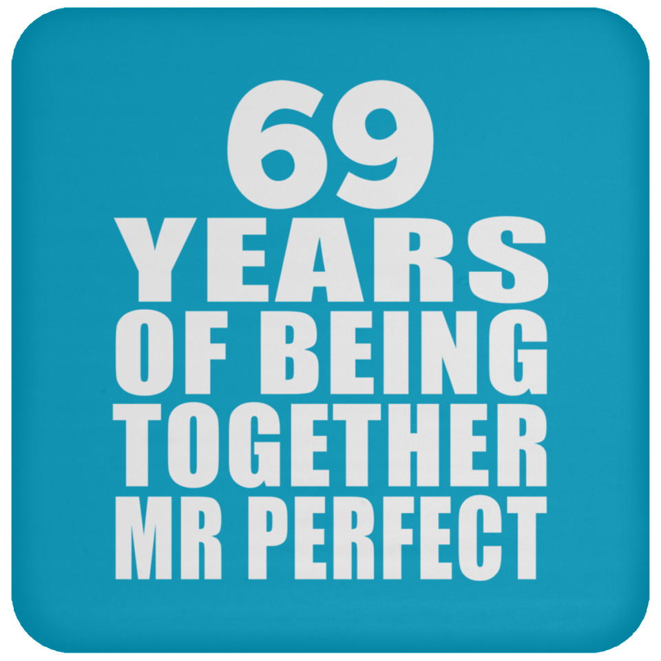 69th Anniversary 69 Years Of Being Mr Perfect - Drink Coaster