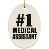 Number One #1 Medical Assistant - Oval Ornament