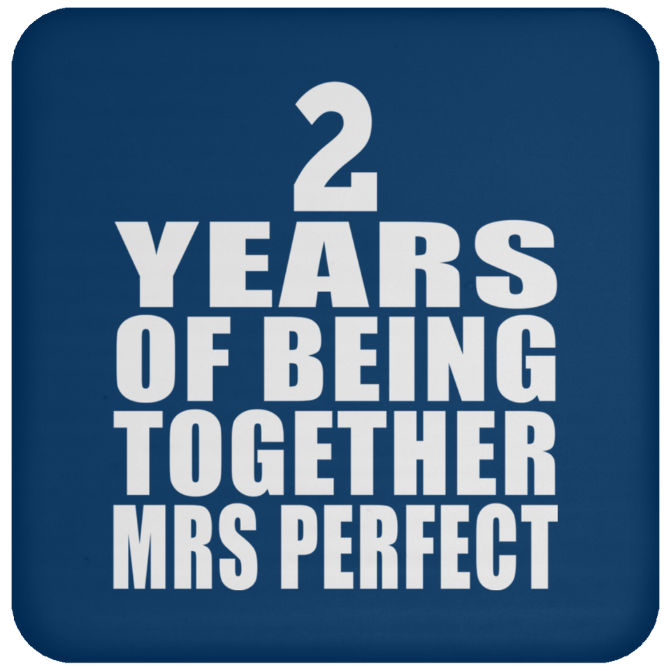 2nd Anniversary 2 Years Of Being Mrs Perfect - Drink Coaster