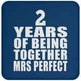 2nd Anniversary 2 Years Of Being Mrs Perfect - Drink Coaster