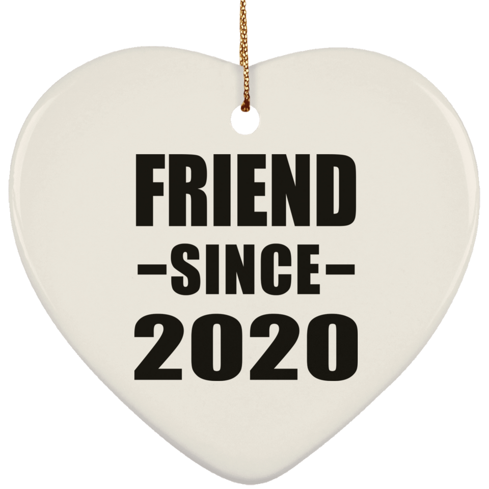 Friend Since 2020 - Heart Ornament