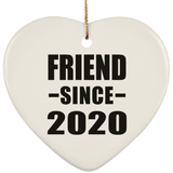 Friend Since 2020 - Heart Ornament