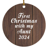 First Christmas With My Aunt 2024 - Circle Ornament D