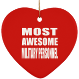 Most Awesome Military Personnel - Heart Ornament