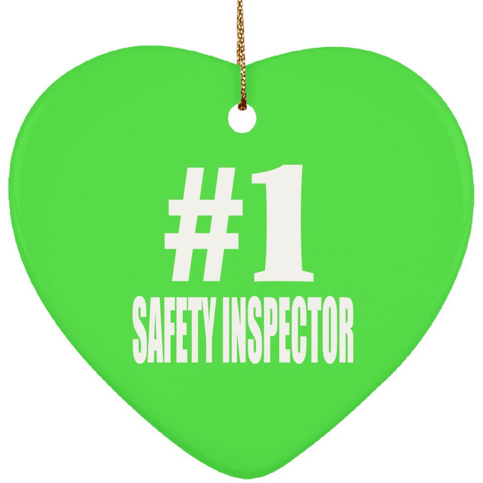 Number One #1 Safety Inspector - Heart Ornament