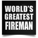 World's Greatest Fireman - Poster Square